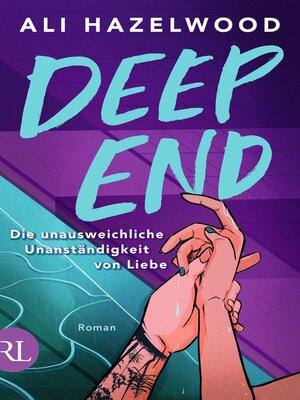 cover image of Deep End – Die unausweichliche Unanständigkeit von Liebe